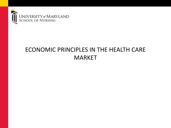 Economic Principles in Health Care Market