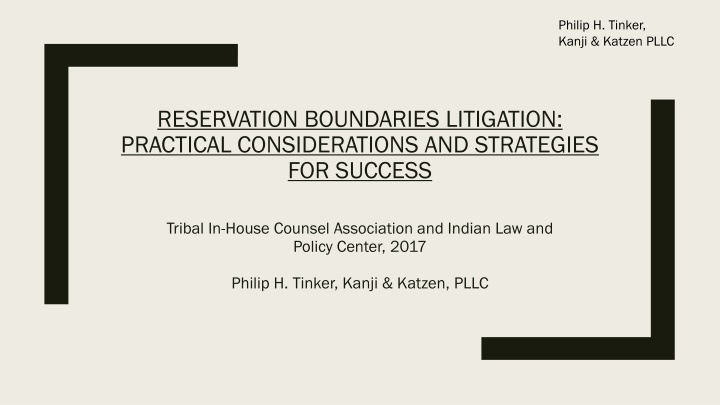 Reservation Boundaries Litigation: Practical Considerations and Strategies for Success