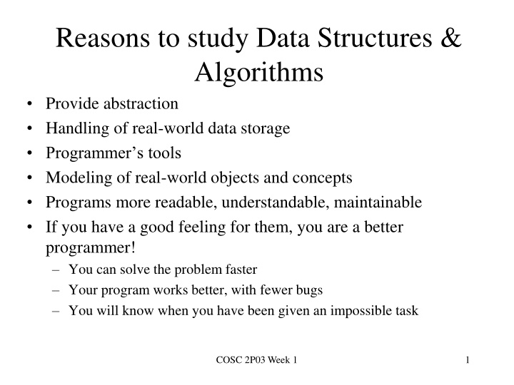 Reasons to study Data Structures &  Algorithms