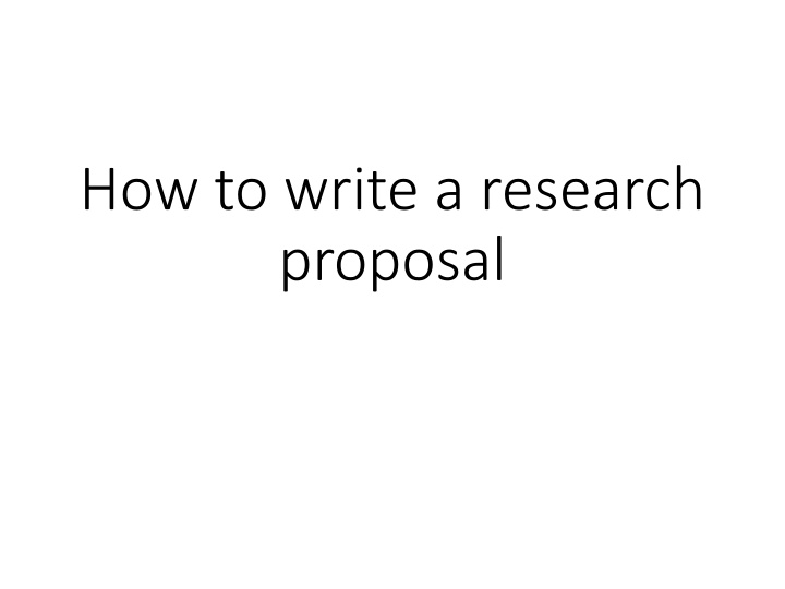 Writing a Research Proposal: Purpose and Elements