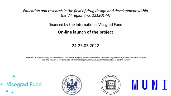 Collaborative Drug Research Project in V4 Region