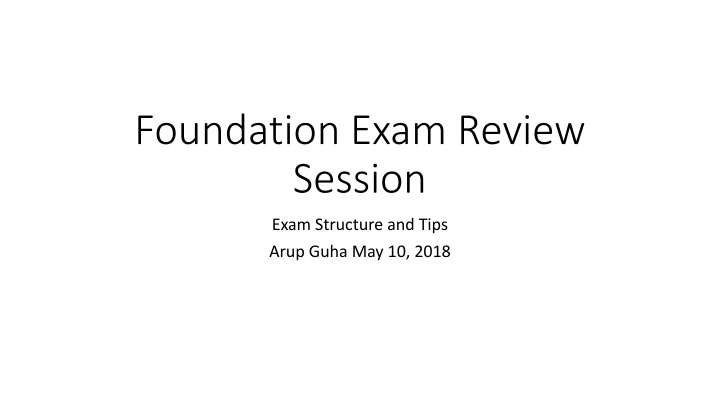 Foundation Exam Review: Tips, Structure & Strategies