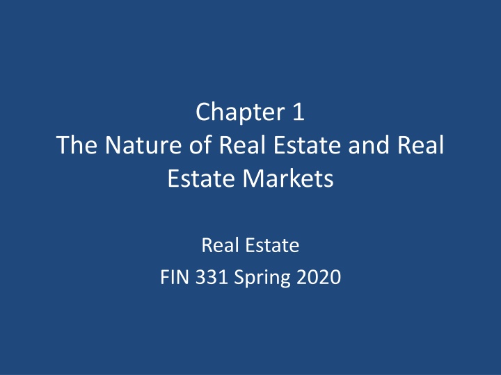 Nature of Real Estate Markets and Course Objectives