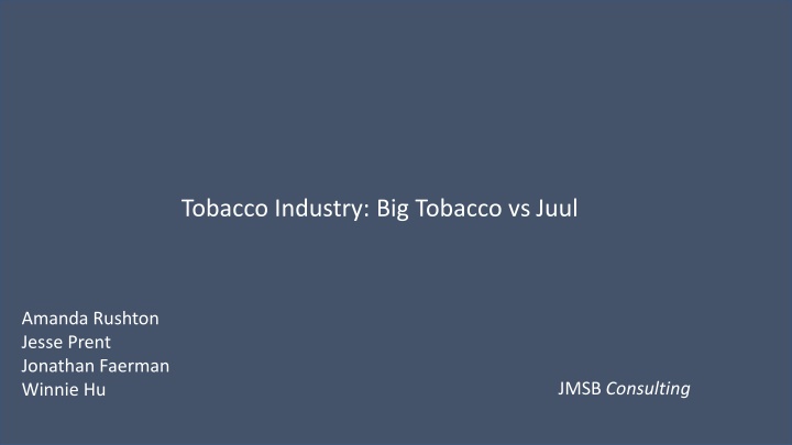 Tobacco Industry: Big Tobacco vs Juul