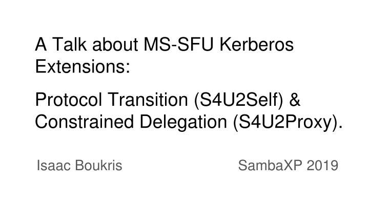 A Talk about MS-SFU Kerberos
