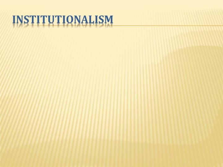 INSTITUTIONALISM