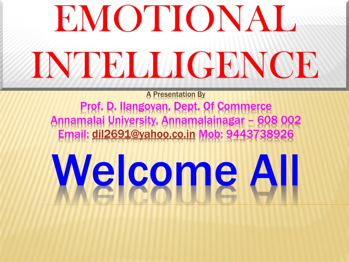 Emotional Intelligence: A Profound Insight