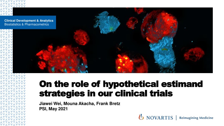 Role of Hypothetical Estimand Strategies in Clinical Trials