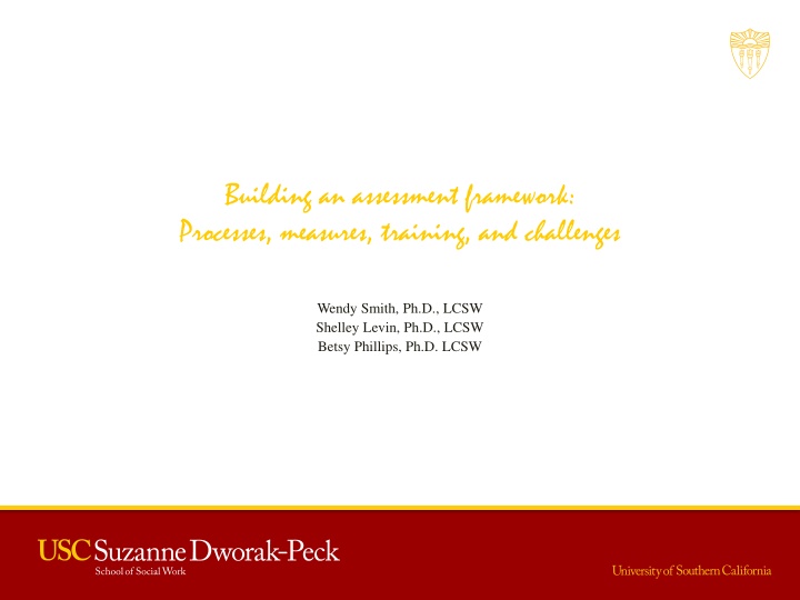 Building an Assessment Framework: Processes, Measures, Training