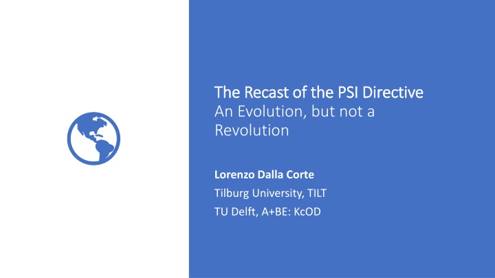 The Recast of the PSI Directive: An Evolution, but Not a Revolution