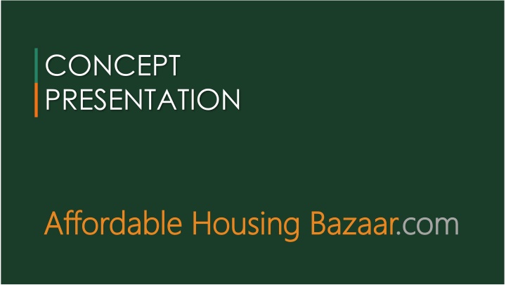 Concept Presentation of Affordable Housing Bazaar