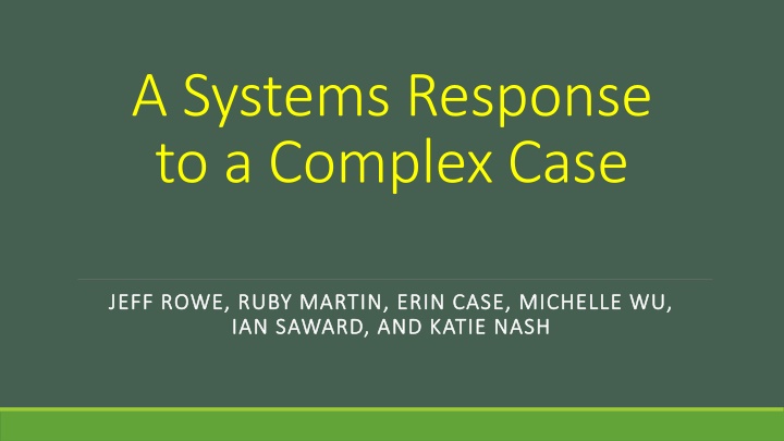 A Systems Response to a Complex Case: Jane's Clinical Challenges