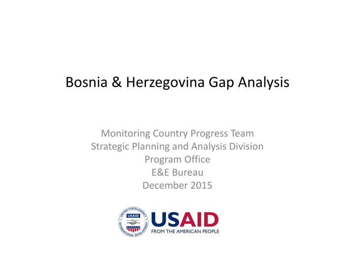 Bosnia & Herzegovina Gap Analysis Monitoring