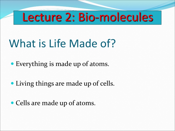Life's Building Blocks: Bio-molecules and Organic Chemistry
