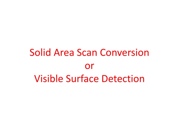 Solid Area Scan Conversion