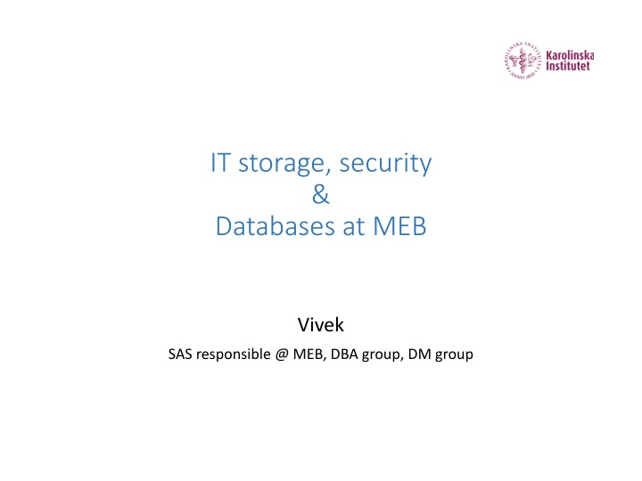 IT storage, security & Databases at MEB