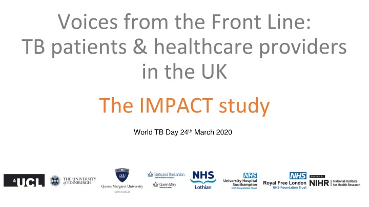 Voices from the Front Line: TB Patients & Healthcare Providers in the UK