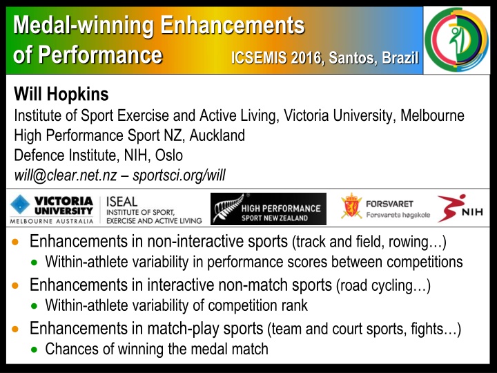Enhancements in Medal-Winning Performance Analysis
