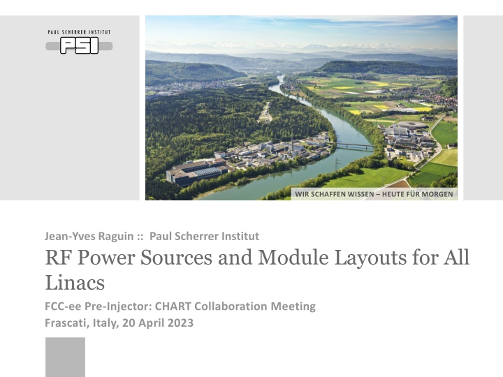 RF Power Sources and Module Layouts for All  Linacs