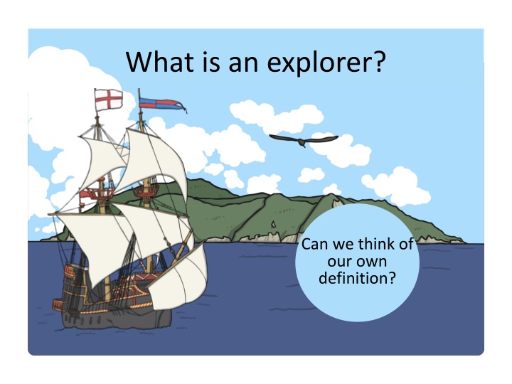 What is an explorer?