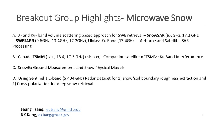 Microwave Snow - Advances in SWE Retrieval and Remote Sensing