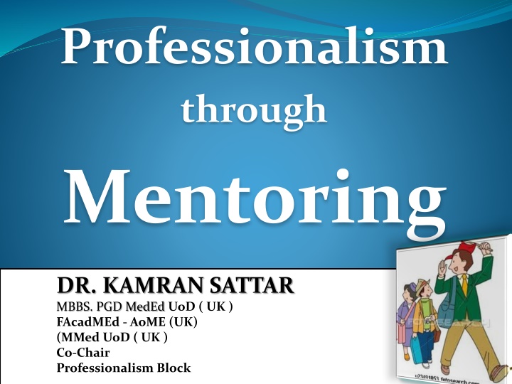 Professionalism Through Mentoring: A Comprehensive Overview