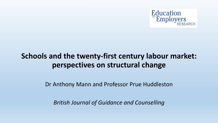 Schools and the twenty-first century labour market:  perspectives on structural change