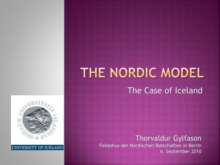 THE NORDIC MODEL