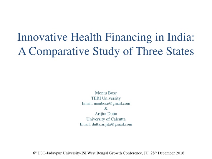 Innovative Health Financing in India:  A Comparative Study of Three States