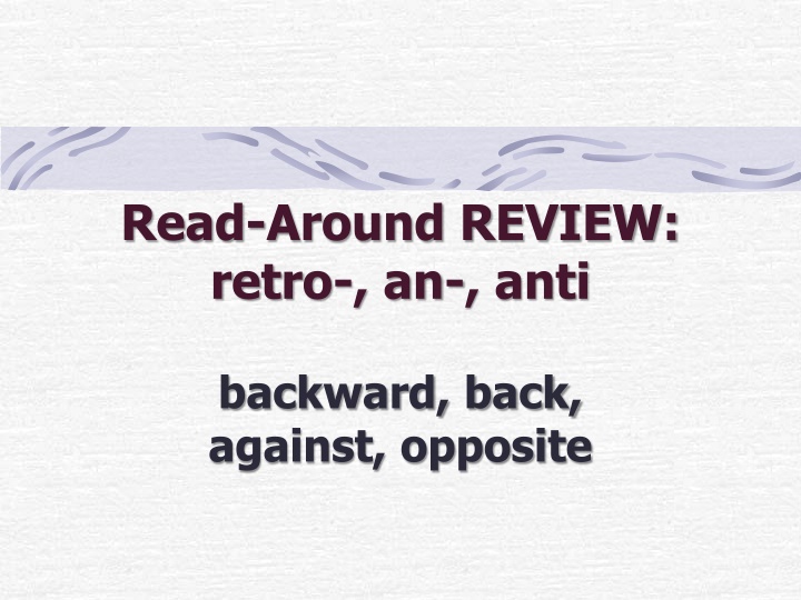 Prefixes and Words: Against, Opposite, Backward