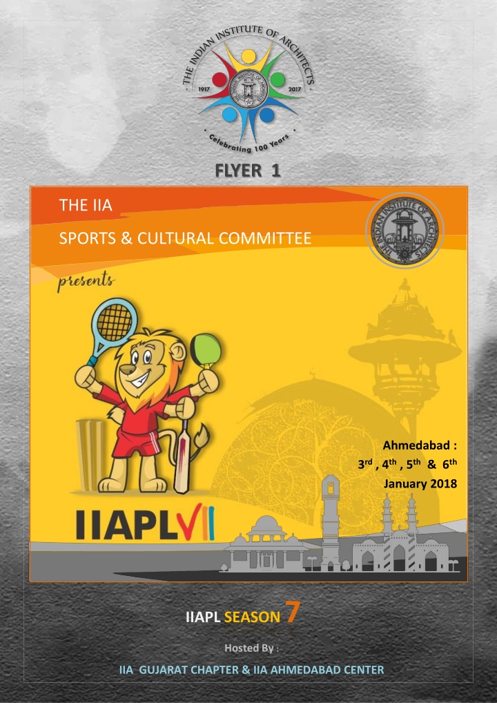 IIAPL Season 7 - Cricket & Cultural Extravaganza in Ahmedabad