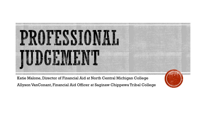 Professional Judgment in Financial Aid: Understanding HEA Section 479A