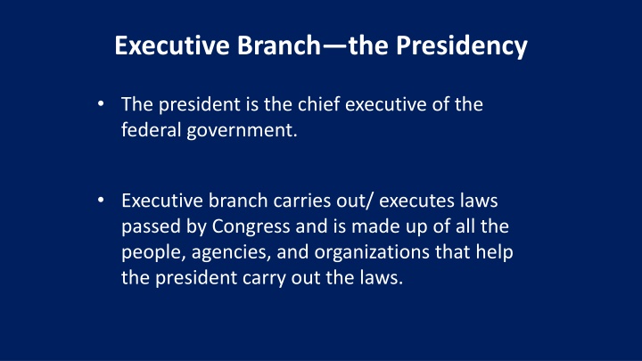 Role of the President in the Federal Government