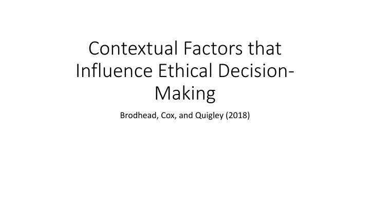 Influence of Context on Ethical Decision-Making