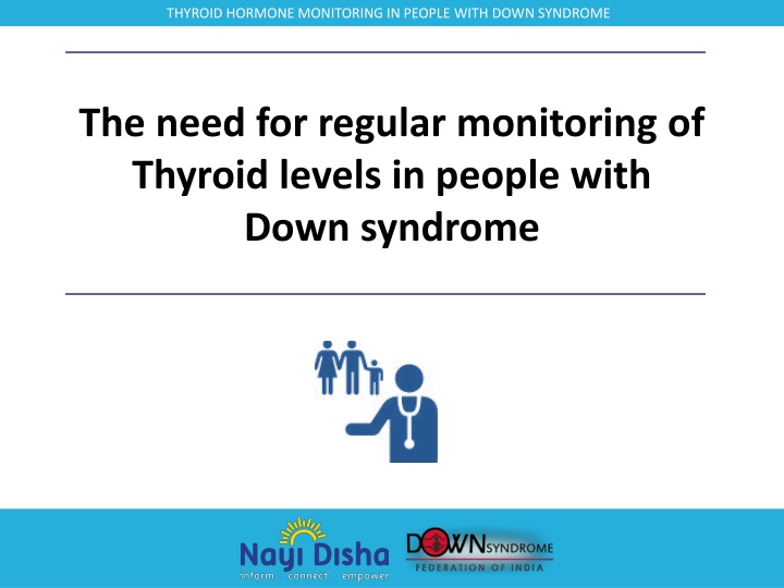 Regular Thyroid Monitoring in Down Syndrome