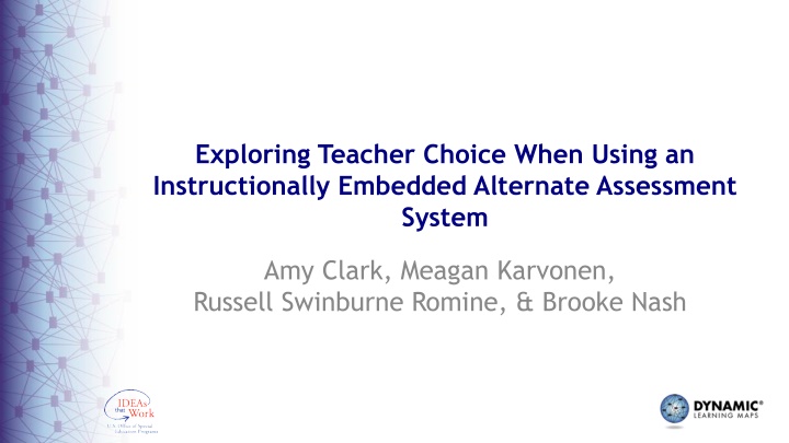 Teacher Choice in Instructionally Embedded Assessment Systems
