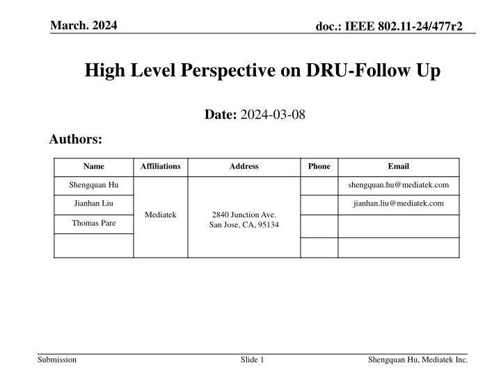High Level Perspective on DRU-Follow Up
