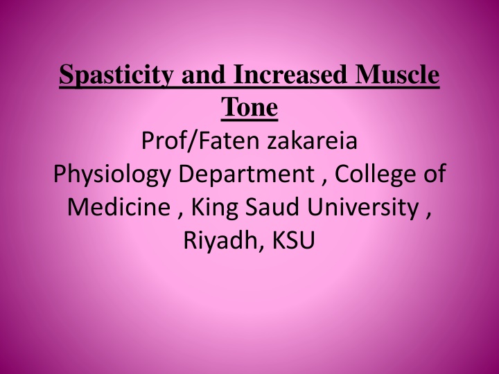 Spasticity and Increased Muscle Tone