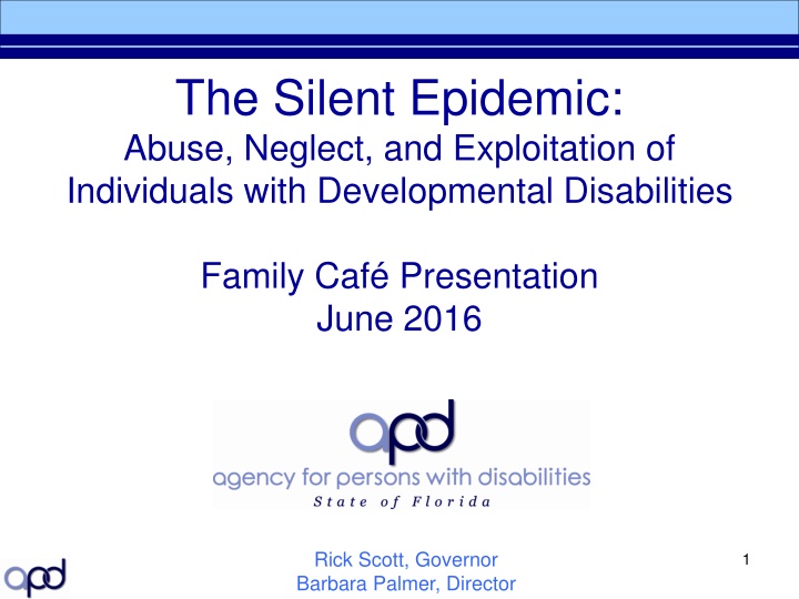 Silent Epidemic: Abuse, Neglect, and Exploitation of Individuals with Developmental Disabilities