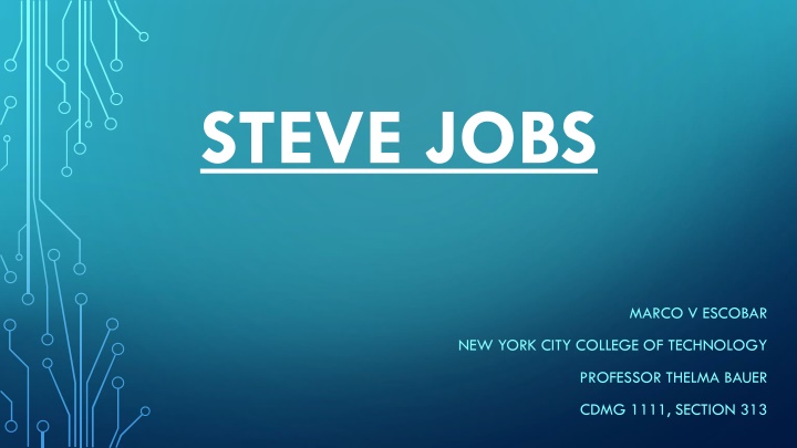 Steve Jobs: Visionary Technologist and Innovator