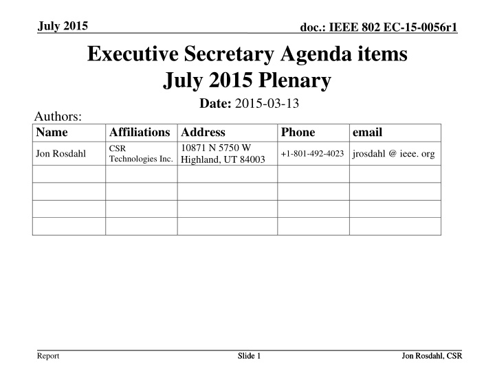 Executive Secretary Agenda items  July 2015 Plenary