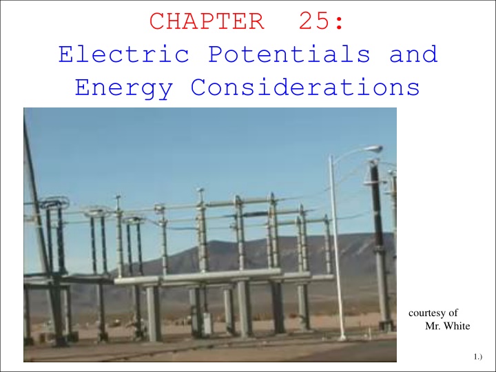 Electric Potentials and Energy Considerations