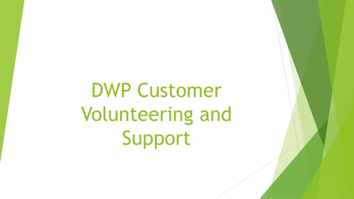 Volunteering and Support within DWP Programs
