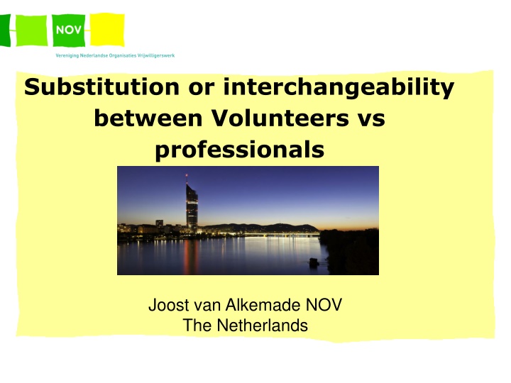 Substitution or Interchangeability between Volunteers and Professionals