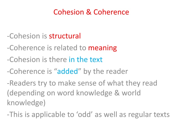 -Cohesion is there in the text