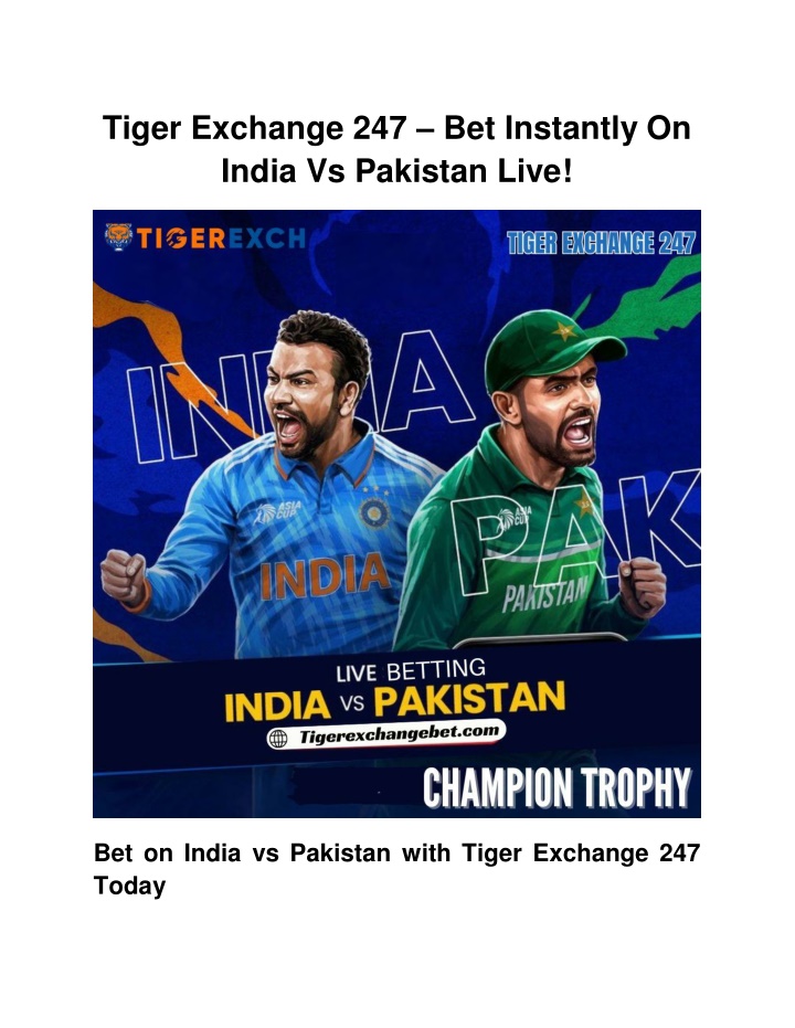 tiger exchange 247 bet instantly on india n.w