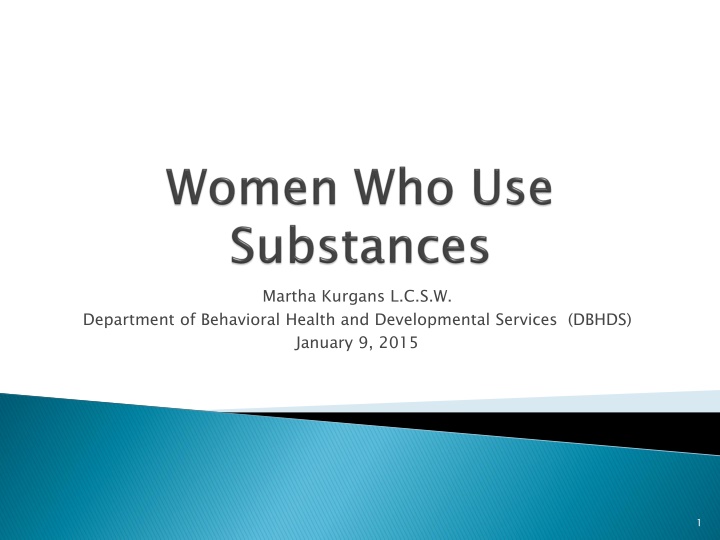 Women's Substance Use and Mental Health