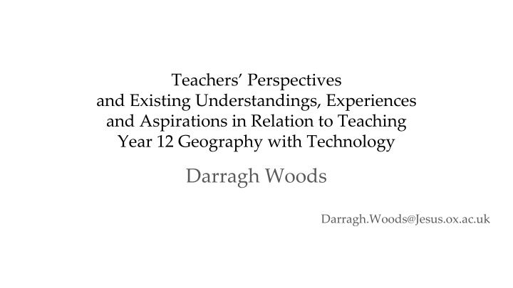 Teachers' Perspectives on Technology in Year 12 Geography