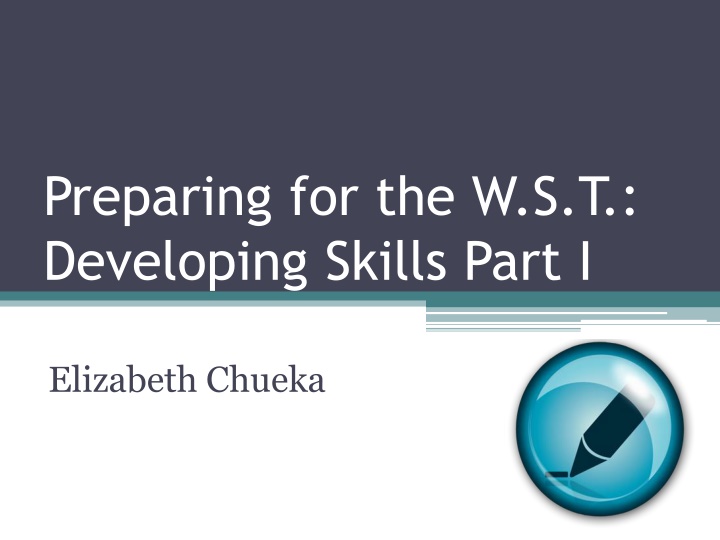 Developing Skills for Essay Writing