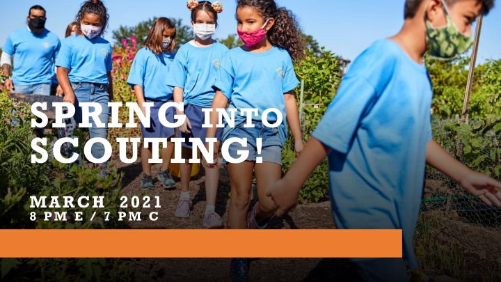 Spring into Scouting - March 2021 Event